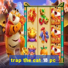 trap the cat 18 pc